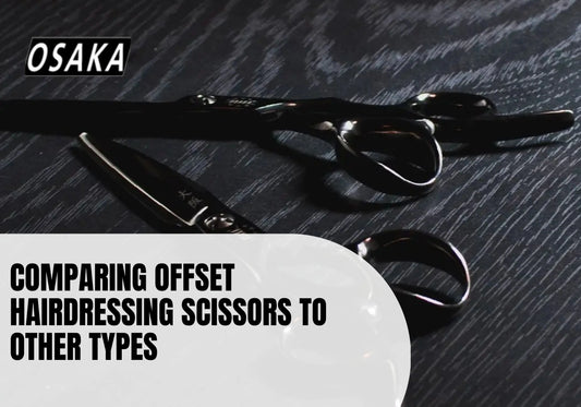 Comparing Offset Hairdressing Scissors to Other Types